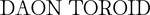 Daon Toroid